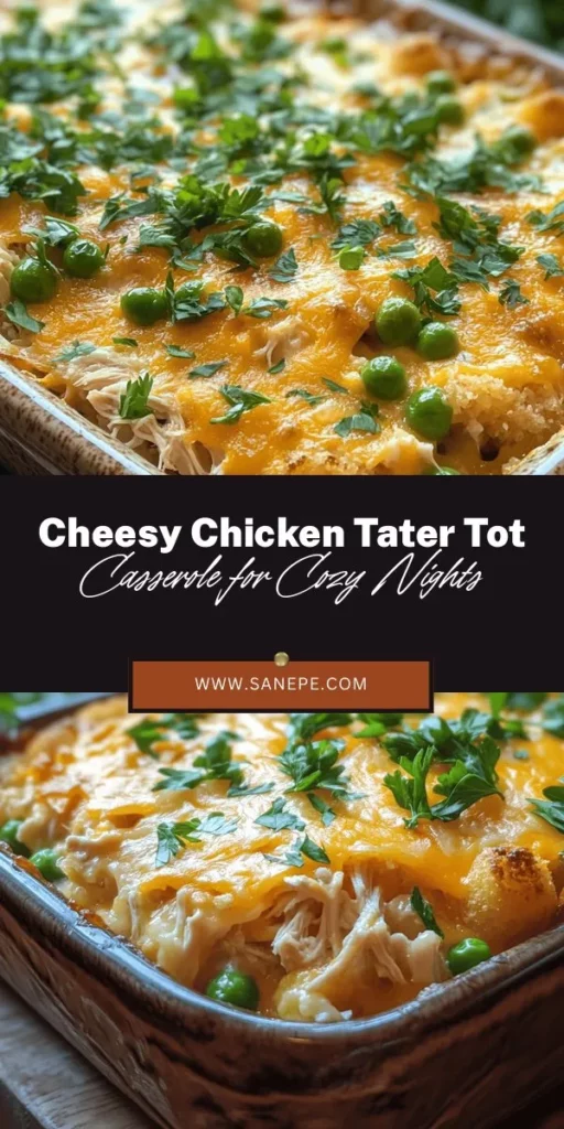 Indulge in the ultimate comfort food with this Cheesy Chicken Tater Tot Casserole! This easy-to-make dish features tender shredded rotisserie chicken, crispy tater tots, and a creamy cheesy sauce that brings everyone together. Perfect for busy weeknights or family gatherings, this one-dish meal is sure to impress. Try it out for a warm and satisfying dinner! #TaterTotCasserole #ComfortFood #FamilyMeals #EasyRecipes #DinnerDelight