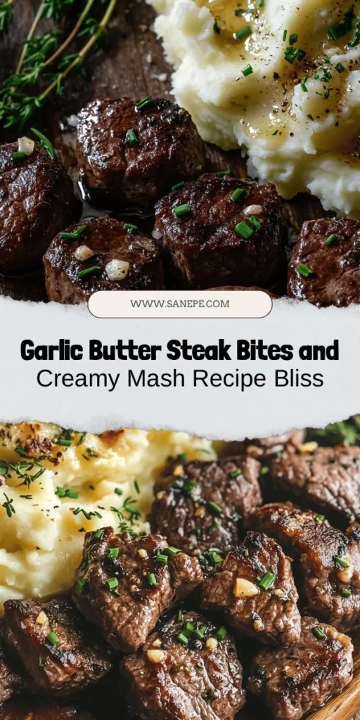 Indulge in the comforting flavors of Garlic Butter Steak Bites and Creamy Mash! Perfectly seared beef sirloin meets rich, garlic-infused butter, paired with velvety mashed potatoes for a deliciously satisfying meal. Ideal for any occasion, this recipe is easy to make and will impress your family and friends. Experience a delightful balance of textures and flavors that is sure to warm your heart. Try it today! #GarlicButterSteakBites #CreamyMash #ComfortFood #DeliciousRecipes #HomeCooking