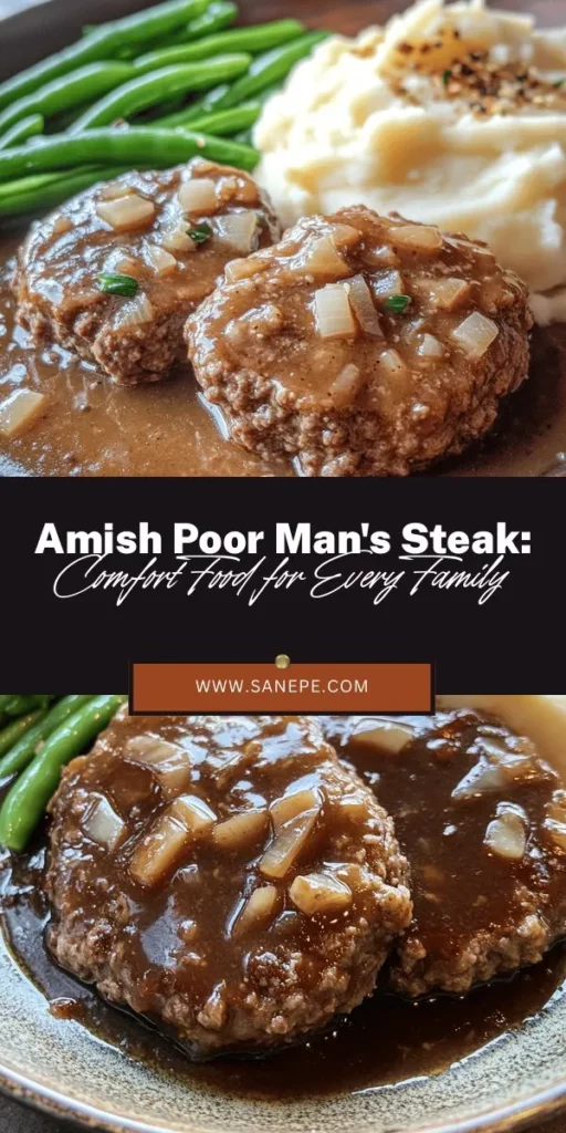 Discover the heartwarming Amish Poor Man's Steak, a cherished dish embodying tradition and practicality in cooking. This flavorful meal combines ground beef and simple ingredients to create tender patties smothered in savory gravy, perfect for family gatherings. Easy and affordable, it's a comforting classic that warms the soul. Try this recipe and bring your loved ones together for a delightful dinner experience! #AmishCooking #FamilyMeals #ComfortFood #BudgetFriendly #TraditionalRecipes