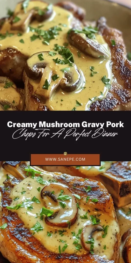 Indulge in the ultimate comfort food with Savory Pork Chops featuring a luscious Creamy Mushroom Gravy! This delightful dish brings together juicy, bone-in pork chops perfectly seared and smothered in a rich, velvety sauce filled with earthy mushrooms. Ideal for family gatherings or special occasions, this recipe is a surefire way to impress. Create memorable moments around the dinner table with this luxurious yet approachable meal. #PorkChops #ComfortFood #MushroomGravy #DinnerIdeas #HomeCooking