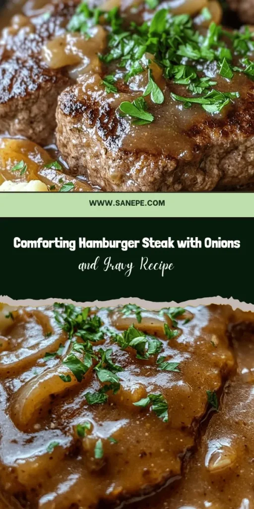 Discover the comforting flavors of Hamburger Steak with Onions and Gravy, a classic dish perfect for family dinners. This nostalgic recipe combines juicy beef patties with rich gravy and sweet caramelized onions, creating a hearty meal that warms the heart. Dive into the step-by-step instructions to prepare this beloved dish from scratch and unveil tips for serving it alongside delicious sides. Bring your loved ones together around the table! #ComfortFood #Homemade #FamilyMeal #RecipeIdeas