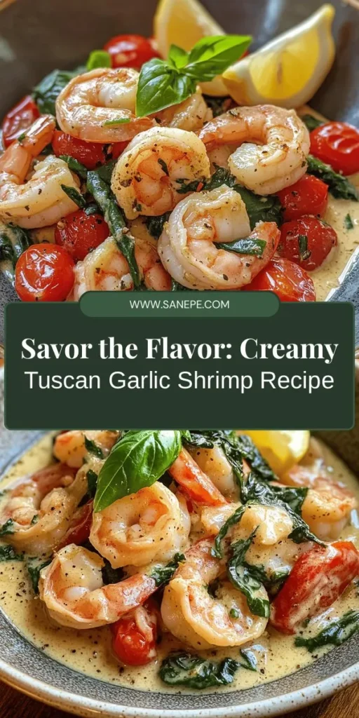 Elevate your dinner game with this Creamy Tuscan Garlic Shrimp recipe! This delicious dish features succulent shrimp in a rich, velvety garlic cream sauce, complemented by fresh spinach and cherry tomatoes. Perfect for busy weeknights or special occasions, you can whip it up in just 30 minutes! Discover the simplicity and richness of Tuscan cuisine in your kitchen. Don’t forget to serve it over pasta or rice! #TuscanCooking #SeafoodRecipes #CreamyShrimp #PastaLovers #QuickDinners