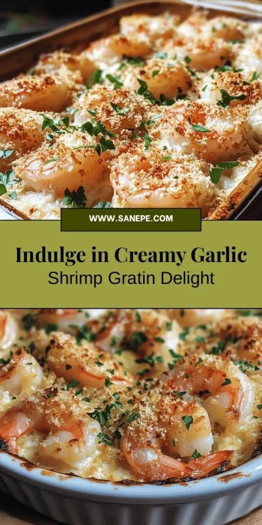 Indulge in the delightful flavors of Garlic Shrimp Gratin! This easy-to-make dish features succulent shrimp, rich garlic cream, and melted Gruyère cheese, all topped with a crunchy panko crust. Perfect for any occasion, it elevates your dining experience with its gourmet appeal. Impress your guests or treat yourself to this creamy, savory delight that's sure to satisfy. Discover the full recipe and make it tonight! #GarlicShrimpGratin #SeafoodLovers #IndulgentEats #DinnerRecipe