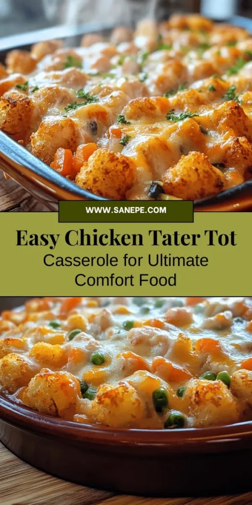 Savor the heartwarming goodness of Chicken Tater Tot Casserole, where tender chicken meets creamy layers and crispy tater tots for a meal everyone will love! Simple to prepare and packed with flavor, this dish combines chicken, veggies, cheese, and creamy soup, then tops it all off with golden tater tots. Perfect for busy nights or family gatherings, this versatile casserole is sure to become a family favorite. #ChickenTaterTotCasserole #ComfortFood #EasyRecipes #FamilyMeals #DeliciousDinner