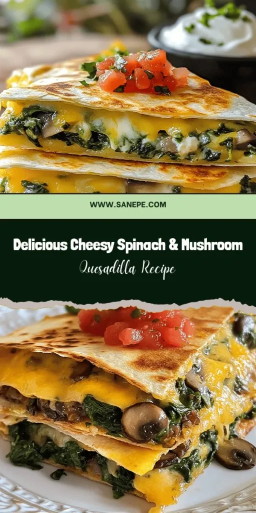 Indulge in the deliciously cheesy and nutritious Cheesy Spinach & Mushroom Quesadilla! This vegetarian delight combines rich flavors, fresh spinach, and earthy mushrooms all enveloped in crispy tortillas. Ready in under 30 minutes, it's perfect for busy weeknights or as a tasty appetizer. Pair it with your favorite salsas or a light salad for a complete meal. Cook up this crowd-pleaser tonight! #Quesadilla #Vegetarian #EasyRecipes #HealthyEating #CookingAtHome